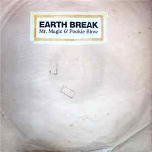 Mr. Magic & Pookie Blow - Earth Break FLAC