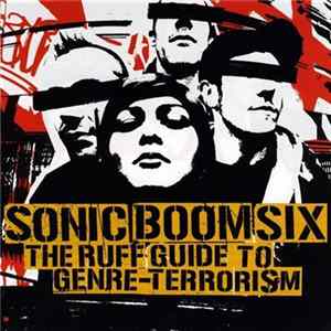 Sonic Boom Six - The Ruff Guide To Genre-Terrorism FLAC