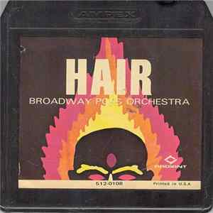 Broadway Pops Orchestra - Hair FLAC
