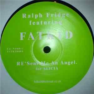 Ralph Fridge Featuring Fat Kid - RE' Sent Me An Angel FLAC