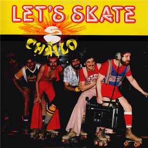 Cháilo - Let's Skate FLAC