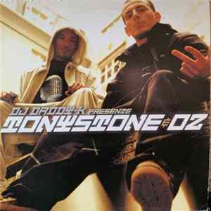 DJ Daddy K Presente Tonystone & OZ - Tonystone & OZ FLAC