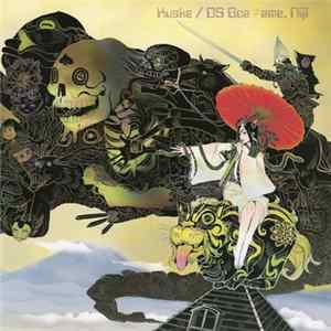 Kuske - DS Goa #ame, Niji / Yamabiko DS-10 FLAC