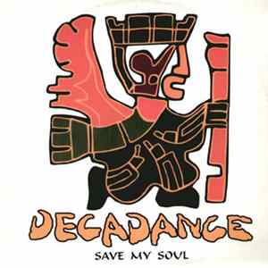 Decadance - Save My Soul FLAC