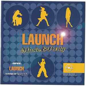 Various - Launch (Music & Party) FLAC