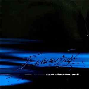Chris Liebing - The Remixes: Part 2 FLAC