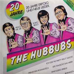 The Hubbubs - 20 Jahre Erfolg Und Neue Lieder FLAC