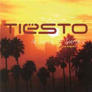 Tiësto - In Search Of Sunrise 5 - Los Angeles FLAC