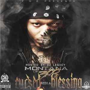 Montana Of 300 - Cursed With A Blessing FLAC