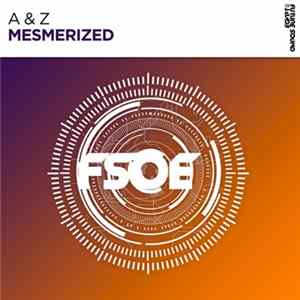 A & Z - Mesmerized FLAC