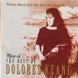Dolores Keane - Where Have All The Flowers Gone (More Of The Best Of Dolores Keane) FLAC