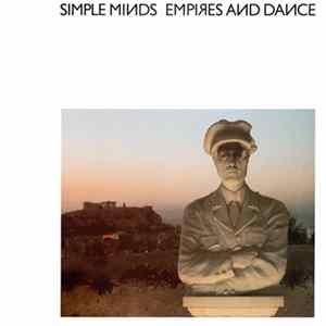 Simple Minds - Empires And Dance FLAC