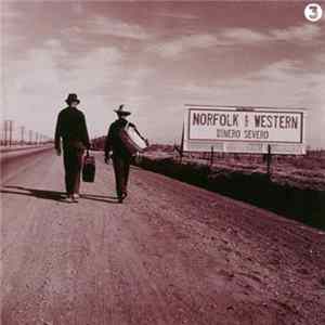 Norfolk And Western - Dinero Severo FLAC