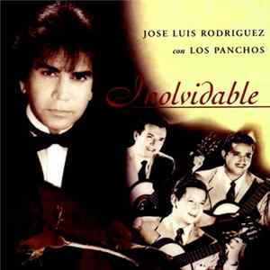 José Luis Rodríguez Con Los Panchos - Inolvidable FLAC