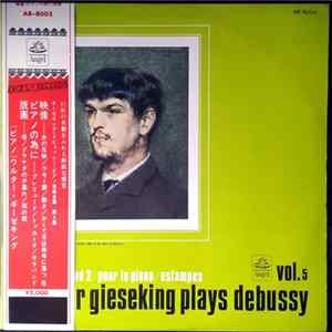Walter Gieseking - Walter Gieseking Plays Debussy ‎– Vol.5 FLAC