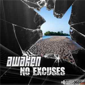 Awaken - No Excuses FLAC