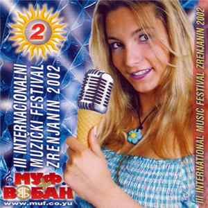 Various - III Internacionalni Festival - Муф + Вобан - Zrenjanin 2002 02 FLAC