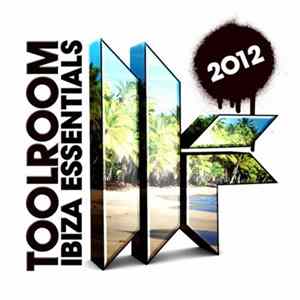 Various - Toolroom Ibiza Essentials 2012 FLAC