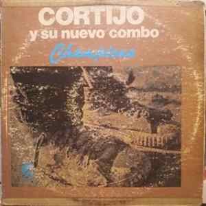 Cortijo Y Su Nuevo Combo ,Canta: Fe Cortijo ,Y Che Delgado - Champions FLAC