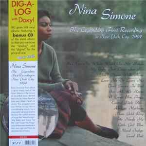 Nina Simone - The Legendary First Recordings In New York City, 1957 FLAC