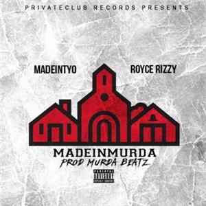 Madeintyo, Royce Rizzy, Murda Beatz - Madeinmurda FLAC