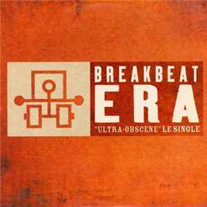 Breakbeat Era - Ultra-Obscene FLAC