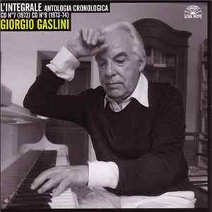 Giorgio Gaslini - L'Integrale - Antologia Cronologica - CD N°7 (1973), CD N°8 (1973-74) FLAC