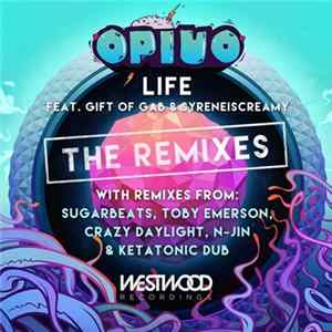 Opiuo - Life (The Remixes) FLAC