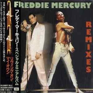 Freddie Mercury - Remixes FLAC