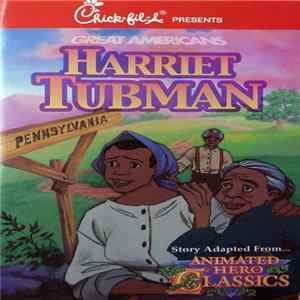 Unknown Artist - Chick-Fil-A Presents Great Americans - Harriet Tubman FLAC