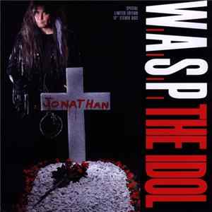 W.A.S.P. - The Idol FLAC