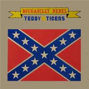 Teddy And The Tigers - Rock-A-Billy Rebel FLAC