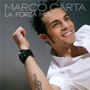 Marco Carta - La Forza Mia FLAC