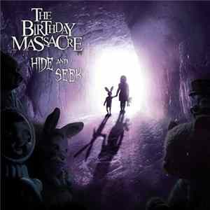 The Birthday Massacre - Hide And Seek FLAC