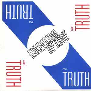 The Truth - Exception Of Love FLAC