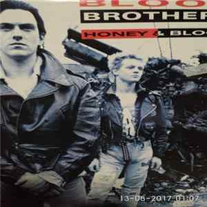 Blood Brothers - Honey & Blood FLAC