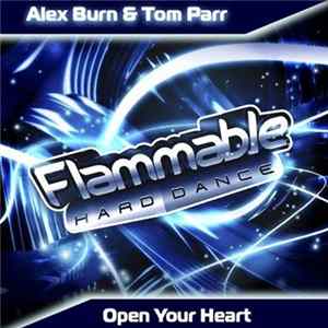 Alex Burn & Tom Parr - Open Your Heart FLAC