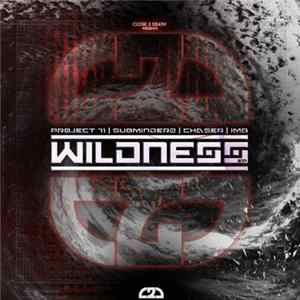 Project 71, Subminderz, ChaseR , IMG - Wildness / Pressure FLAC