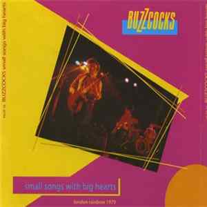 Buzzcocks - Beating Hearts / Small Songs With Big Hearts FLAC