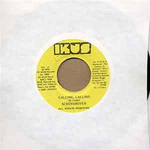 Screwdriver - Calling, Calling FLAC