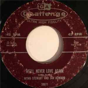 Wynn Stewart And Jan Howard - We'll Never Love Again / Wrong Company FLAC