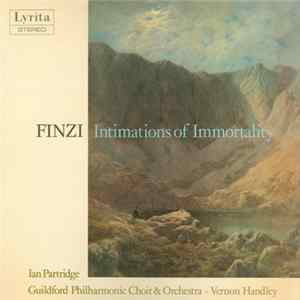 Finzi - Ian Partridge • Guildford Philharmonic Choir & Orchestra • Vernon Handley - Intimations Of Immortality FLAC