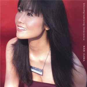 Mari Iijima - Uncompromising Innocence FLAC