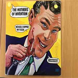 The Mothers Of Invention - Weasels Ripped My Flesh FLAC
