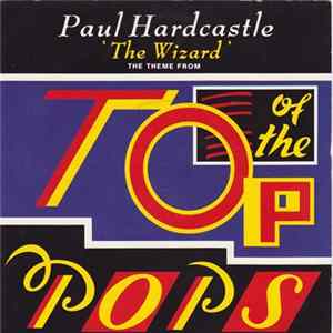 Paul Hardcastle - The Wizard (The Theme From Top Of The Pops) FLAC
