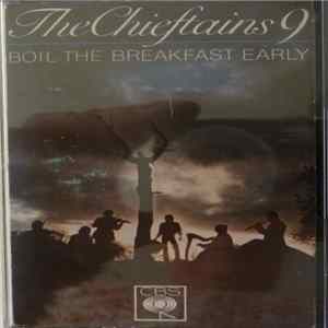 The Chieftains - Boil The Breakfast Early FLAC