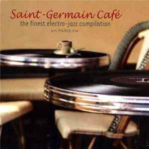 Various - Saint-Germain Café FLAC