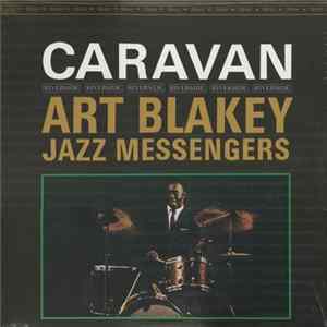 Art Blakey And The Jazz Messengers - Caravan FLAC
