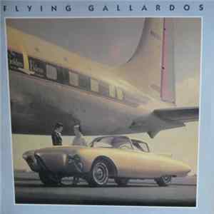 Flying Gallardos - Here's To Drunken Nights FLAC