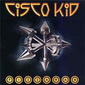 Cisco Kid - Pizzaman FLAC